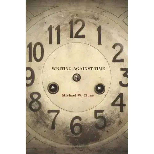 Writing Against Time