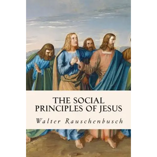 The Social Principles of Jesus