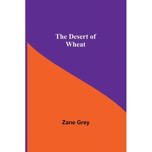 The Desert Of Wheat