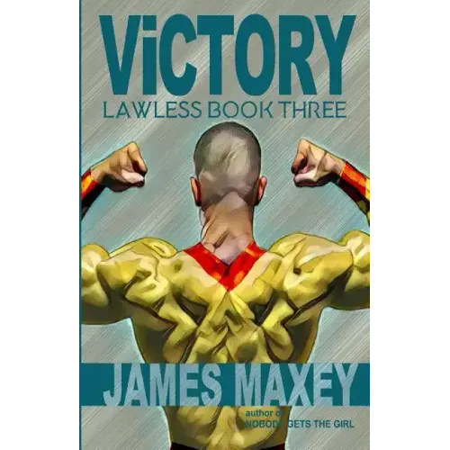Victory: Lawless Book Three