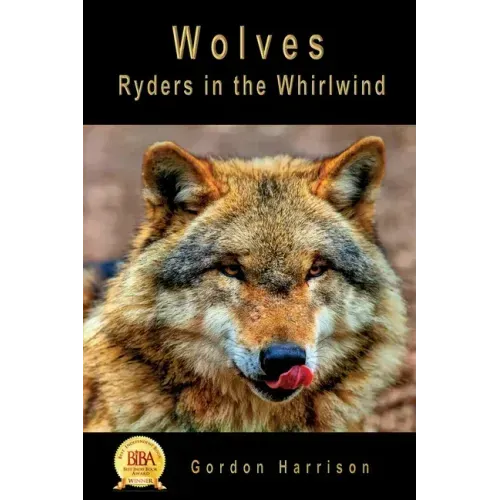 Wolves: Ryders in the Whirlwind