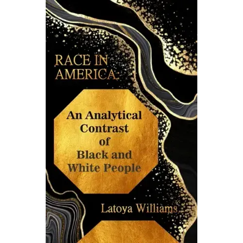 An Analytical Contrast of Black and White People