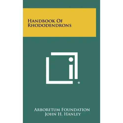 Handbook of Rhododendrons