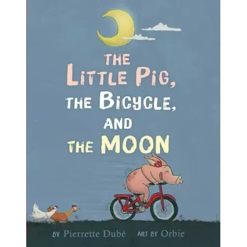 The Little Pig, the Bicycle, and the Moon