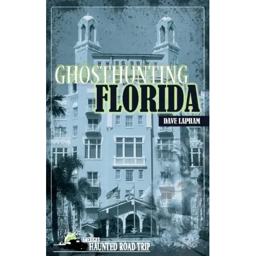 Ghosthunting Florida