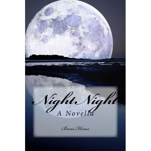Night Night: A Novella