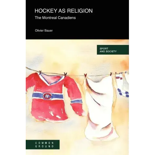 Hockey as a Religion: The Montreal Canadiens