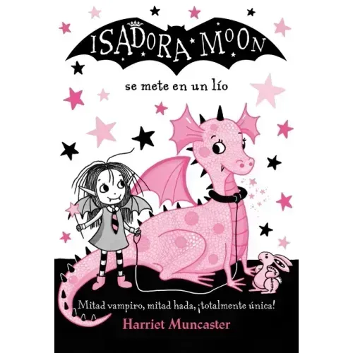 Isadora Moon Se Mete En Un Lío / Isadora Moon Gets in Trouble = Isadora Moon Gets in Trouble