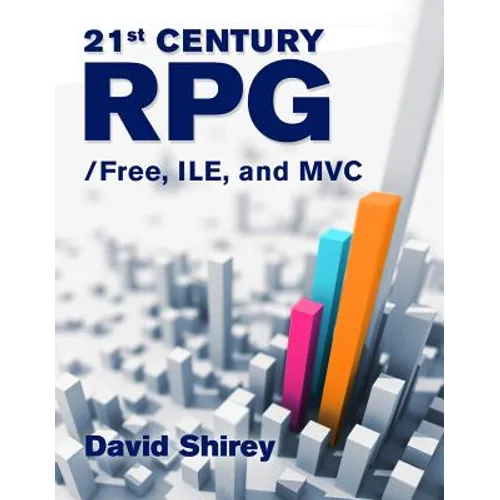 21st Century Rpg: /Free, Ile, and MVC