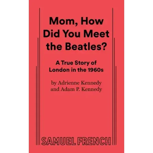 Mom, How Did You Meet the Beatles?