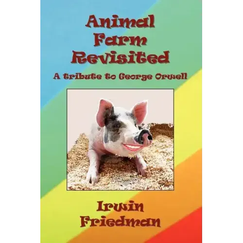 Animal Farm Revisited