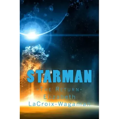 Starman: -The Return-