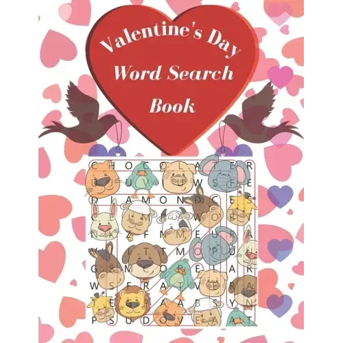 Valentine's Day Word Search Book: For kids ages 8-15 / Large Print and easy to read / beautiful designed / "8,5" x 11 / 41 pages