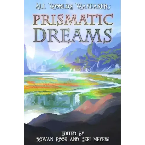 Prismatic Dreams