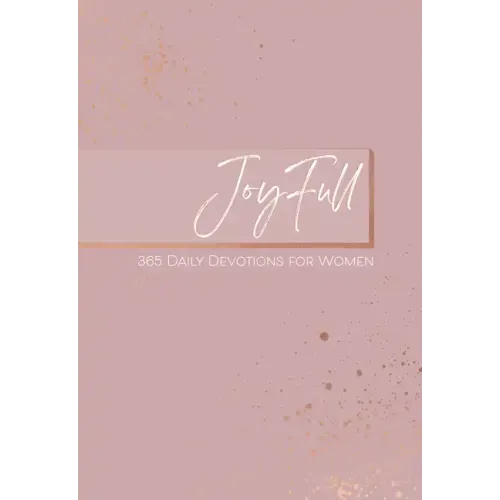 Joyfull: 365 Daily Devotions for Women