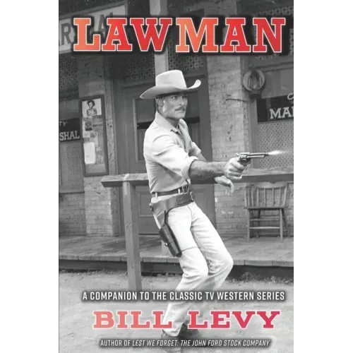 Lawman: A Companion to the Classic TV Western Series