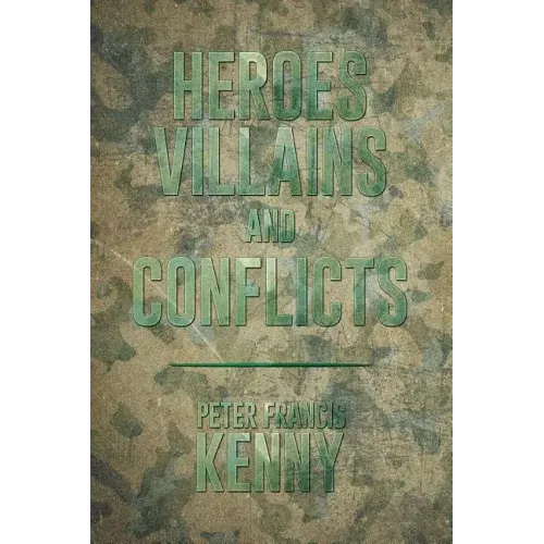 Heroes, Villains, and Conflicts