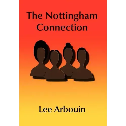 The Nottingham Connection