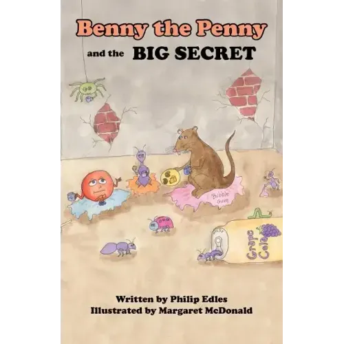 Benny the Penny and the Big Secret