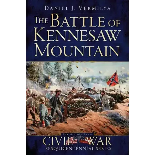 The Battle of Kennesaw Mountain
