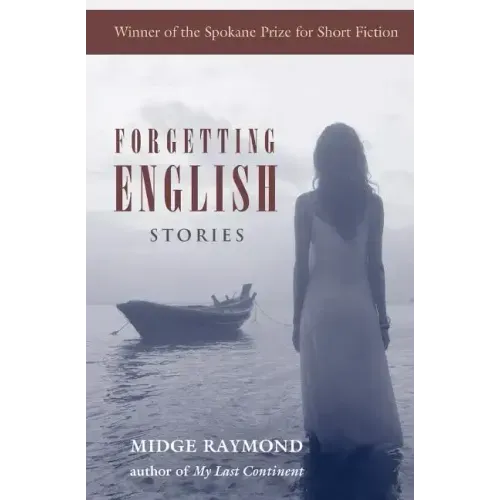 Forgetting English: Stories