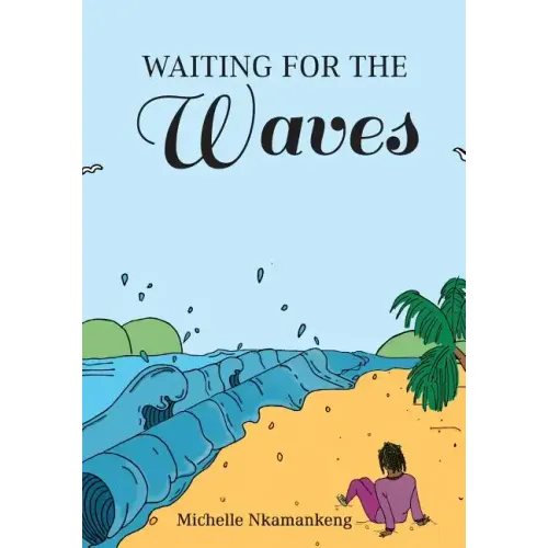 Waiting For The Waves
