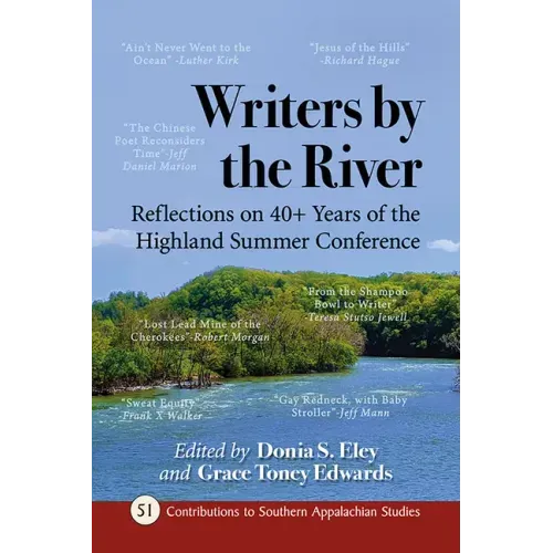 Writers by the River: Reflections on 40+ Years of the Highland Summer Conference