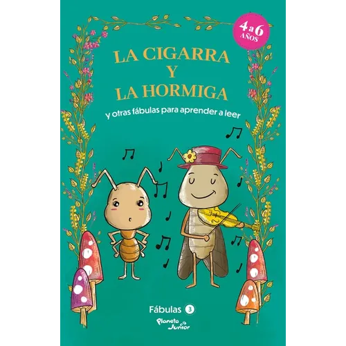 Fábulas 3. La Cigarra Y La Hormiga Y Otras Fábulas / Fables 3. the Ant and the Grasshopper and Other Fables to Early Readers