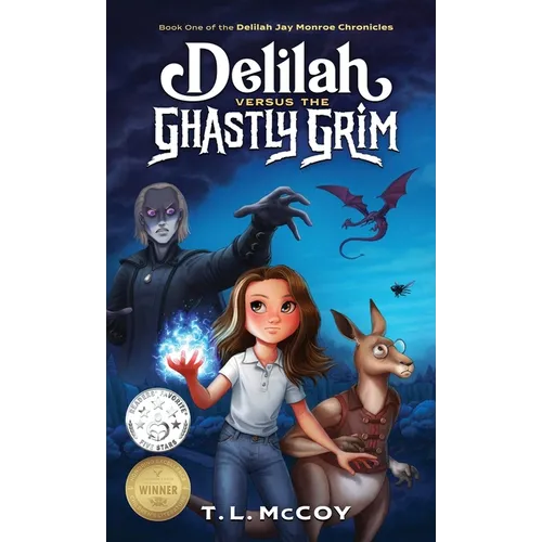 Delilah Versus the Ghastly Grim