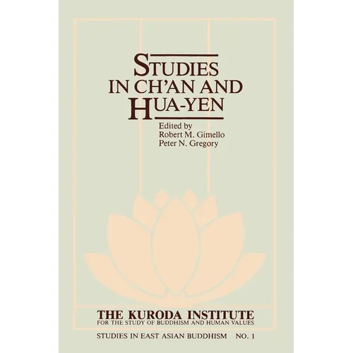 Studies in Ch'an and Hua-Yen