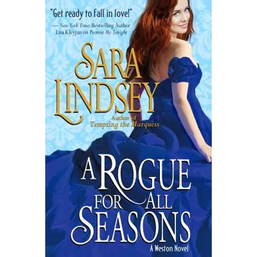 A Rogue For All Seasons: A Weston Novel