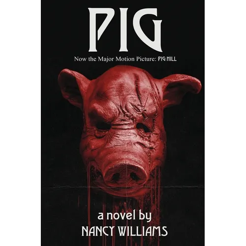 Pig: A Supernatural Thriller