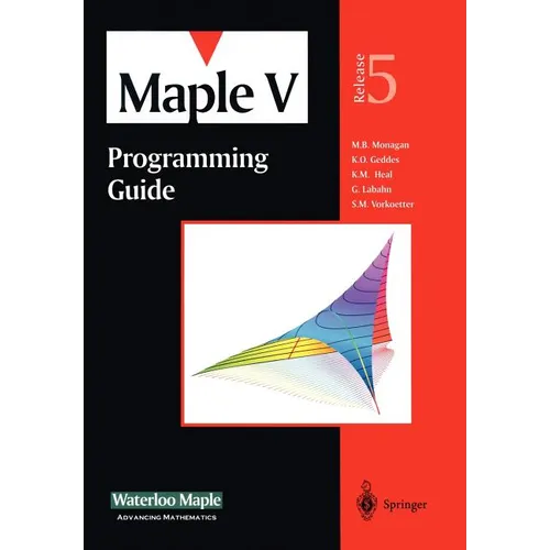 Maple V Programming Guide: For Release 5