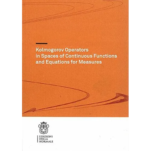 Kolmogorov Operators in Spaces of Continuous Functions and Equations for Measures