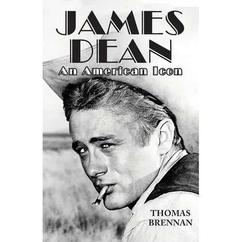 James Dean: An American Icon