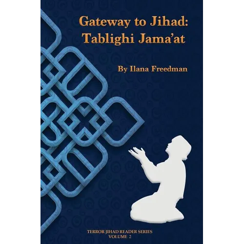 Gateway to Jihad: Tablighi Jama'at
