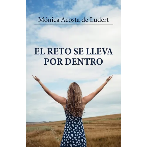 El reto se lleva por dentro