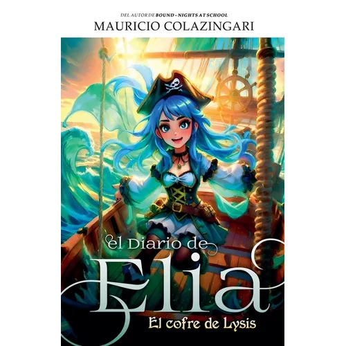El Diario de Elia: el cofre de Lysis