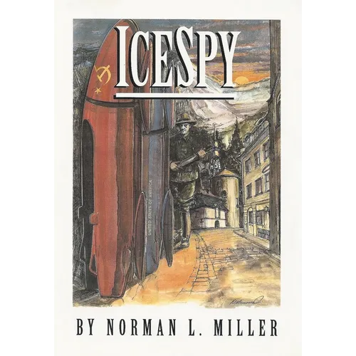 IceSpy: A novel that is CHILLING TO THE BONE