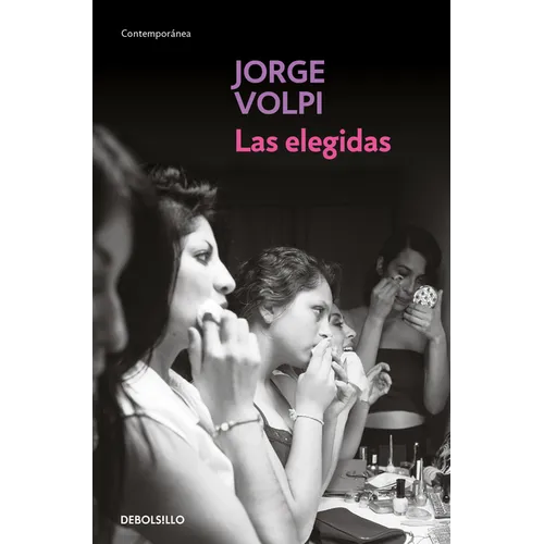 Las Elegidas / The Chosen Ones