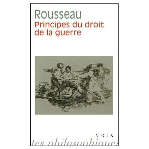 Principes Du Droit de la Guerre