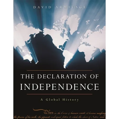 Declaration of Independence: A Global History