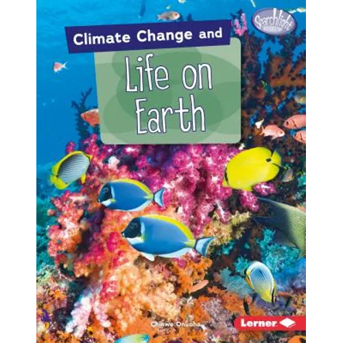 Climate Change and Life on Earth