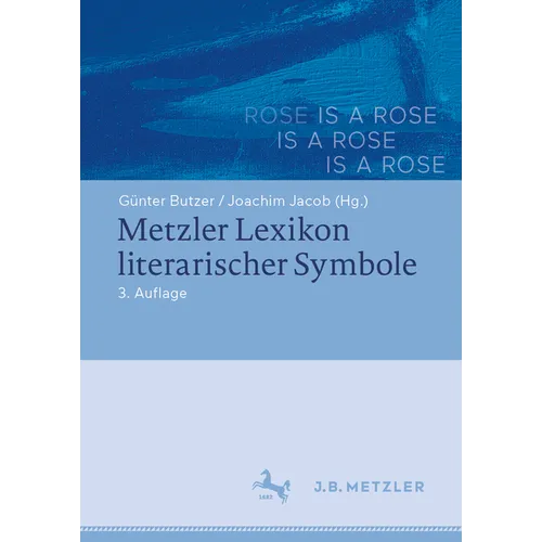 Metzler Lexikon Literarischer Symbole
