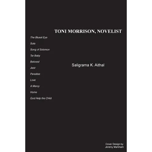 Toni Morrison, Novelist