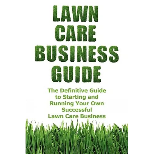 Lawn Care Business Guide