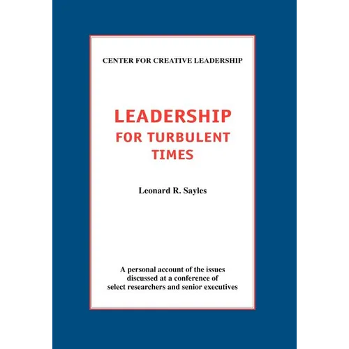 Leadership for Turbulent Times
