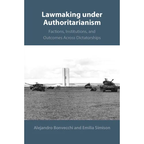 Lawmaking under Authoritarianism