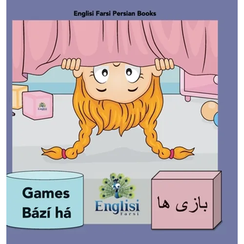 Persian Games Bází ha: In Persian, English & Finglisi: In Persian, English & Finglisi: Persian Games Bází ha
