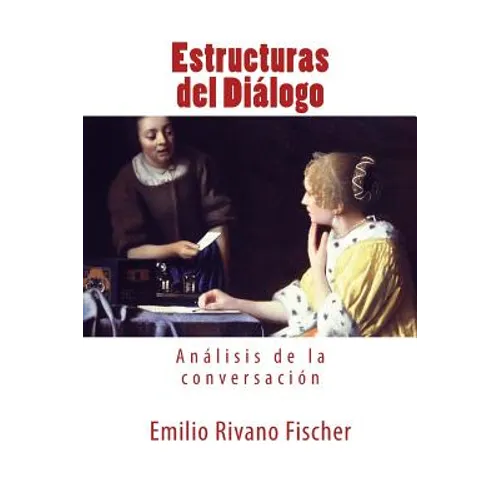 Estructuras del Diálogo: Análisis de la conversación
